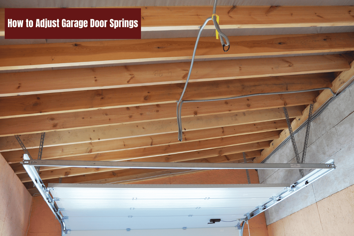 How to Adjust Garage Door Springs